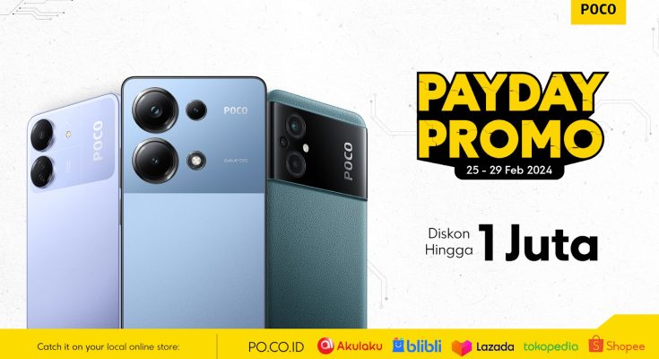 POCO nggak lupa buat menggelar PAYDAY PROMO