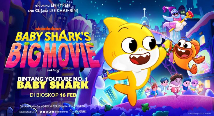 BABY SHARK’S BIG MOVIE, film animasi berdurasi panjang